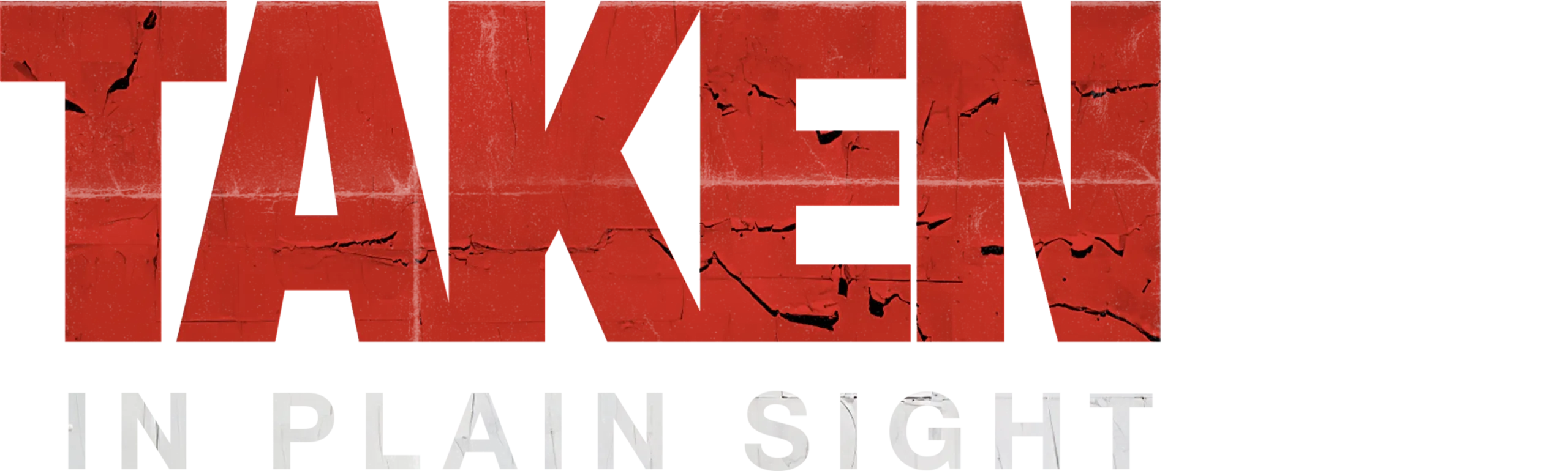 Taken in Plain Sight