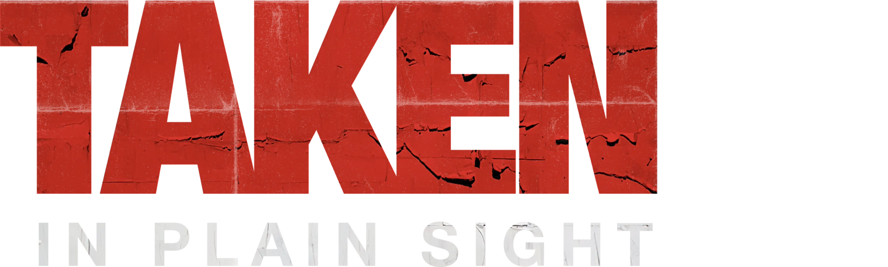 Taken in Plain Sight