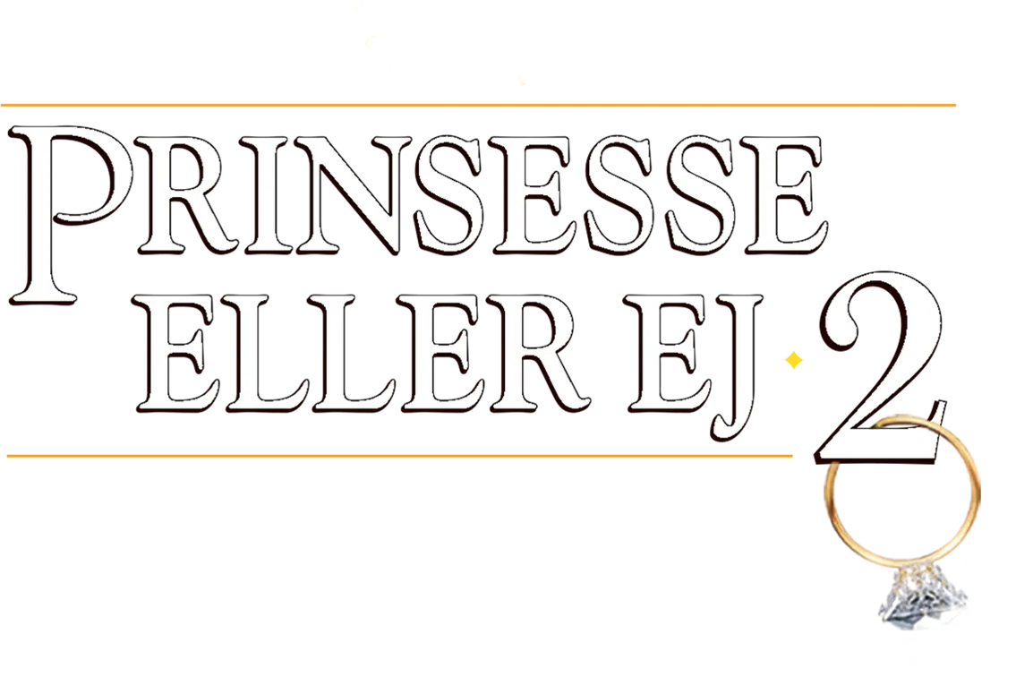 Prinsesse eller ej 2