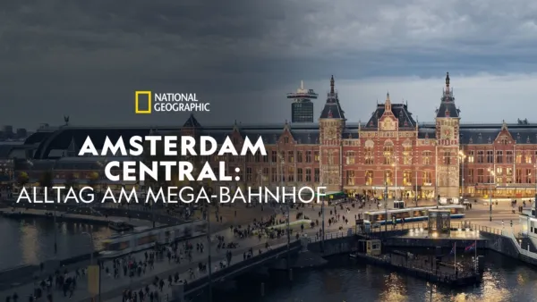 thumbnail - Amsterdam Central: Alltag am Mega-Bahnhof