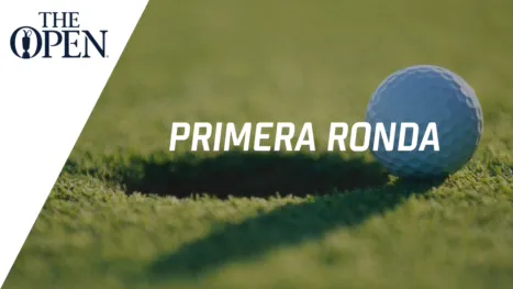 2026 The Open Championship (1° Ronda) | En español