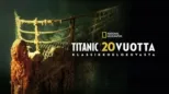 thumbnail - Titanic: 20 vuotta klassikkoelokuvasta