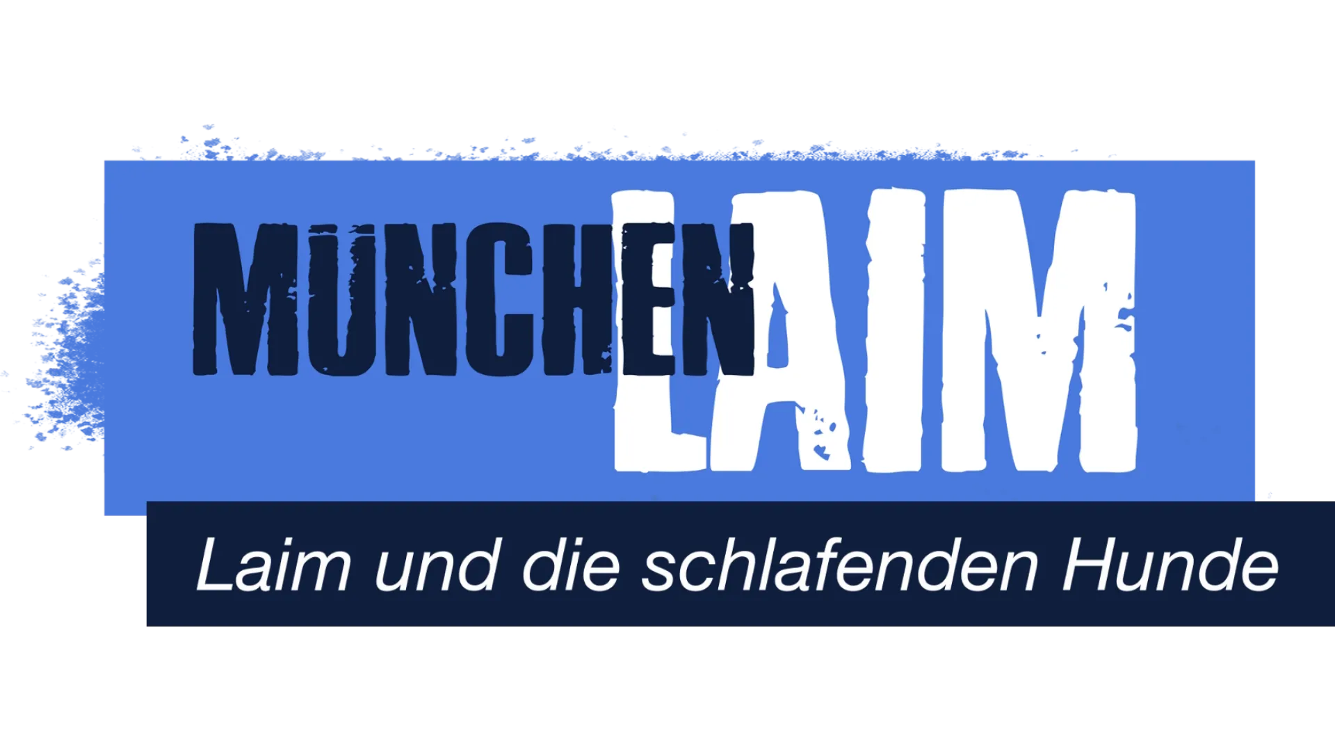 München Laim - Laim und die schlafenden Hunde