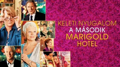 thumbnail - Keleti nyugalom - A második Marigold Hotel