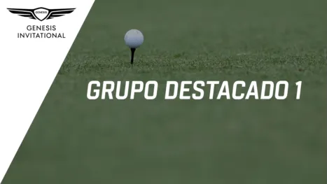 thumbnail - The Genesis Invitational: Featured Group 1 (Primera Ronda)