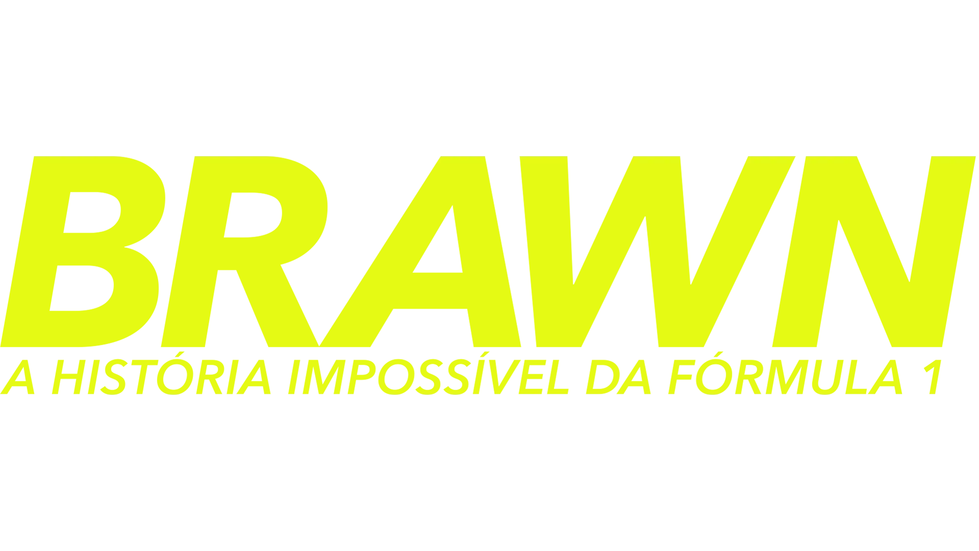 Brawn: A História Impossível da Fórmula 1