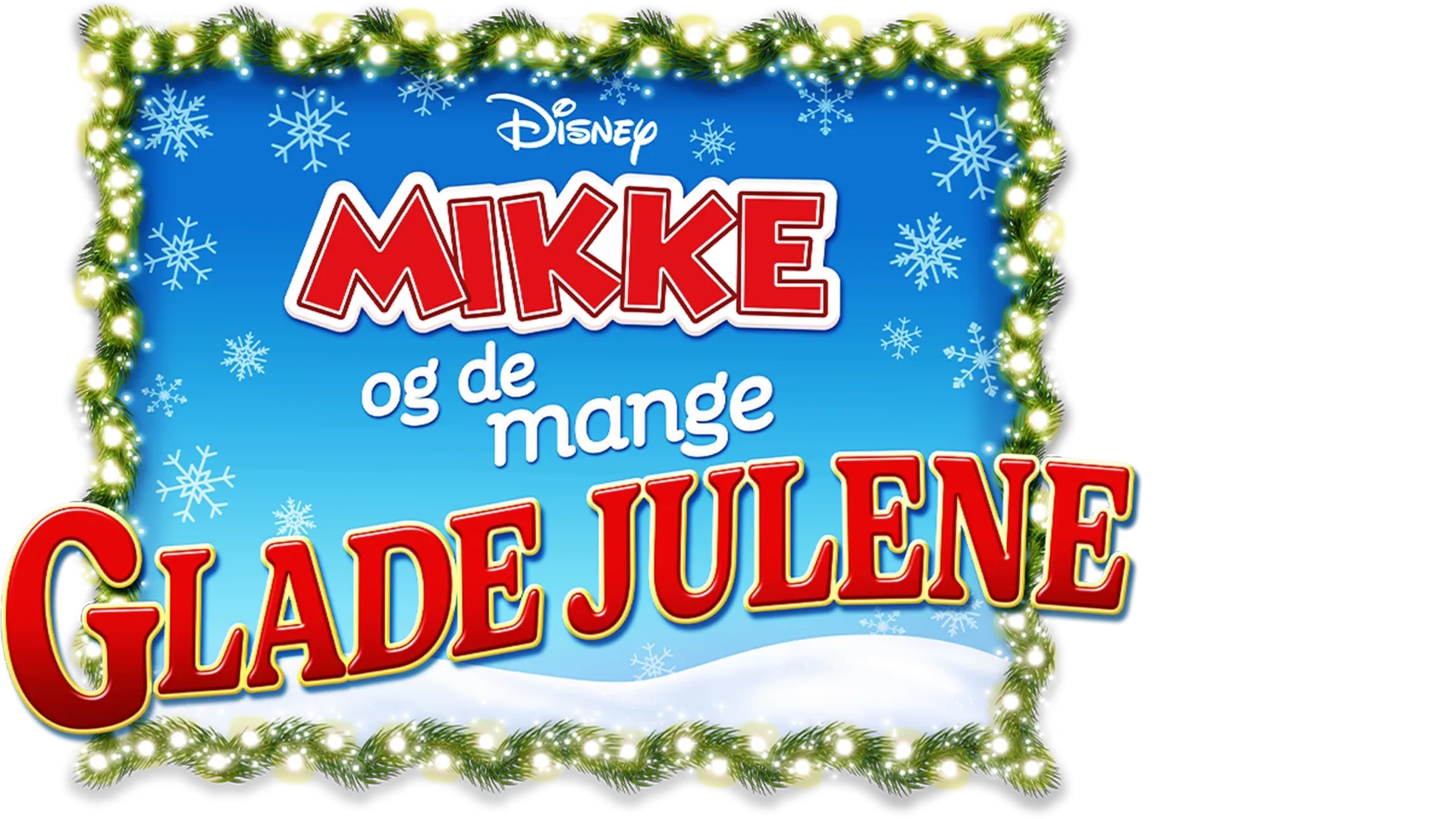Mikke og de mange glade julene