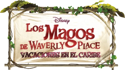 Los magos de Waverly Place. Vacaciones en el Caribe
