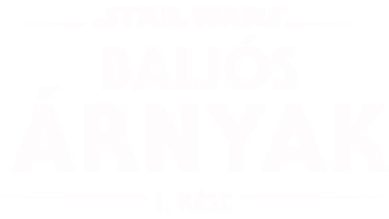 Star Wars: Baljós árnyak