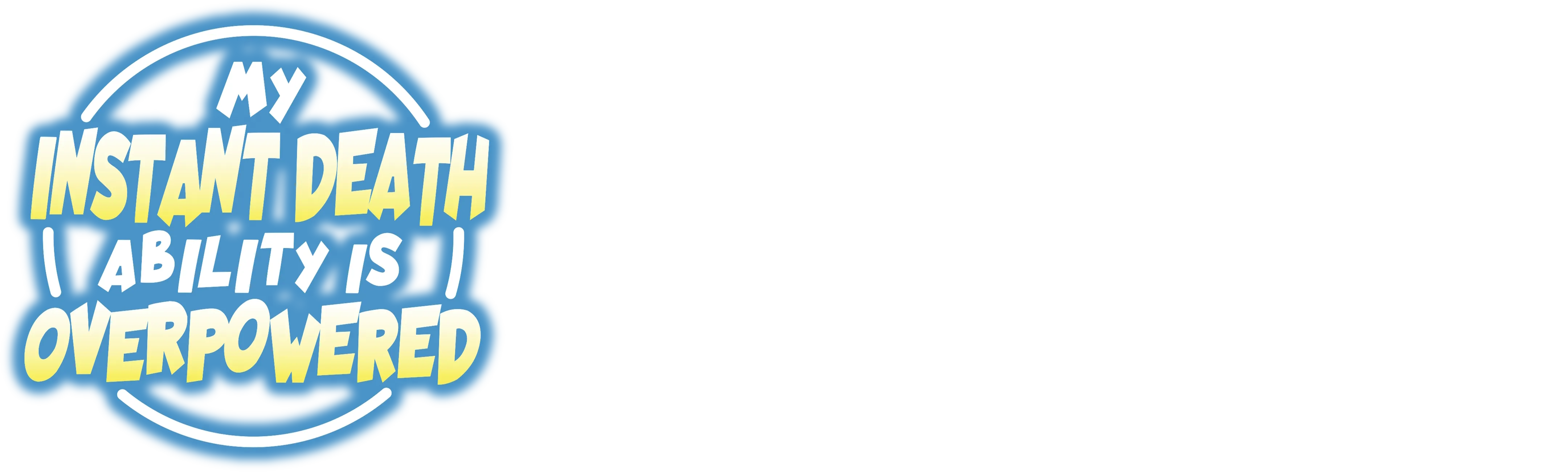 My Instant Death Ability Is So Overpowered, No One In This Other World Stands A Chance Against Me!