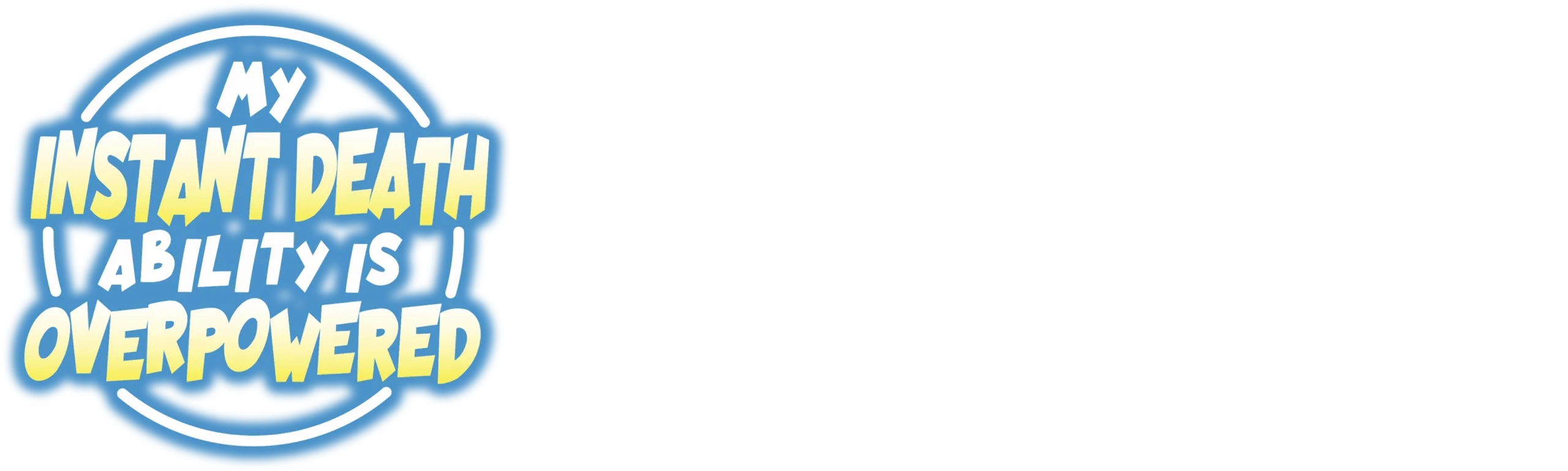 My Instant Death Ability Is So Overpowered, No One In This Other World Stands A Chance Against Me!