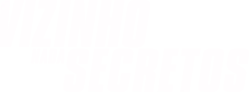 Vizinho Nada Secretos