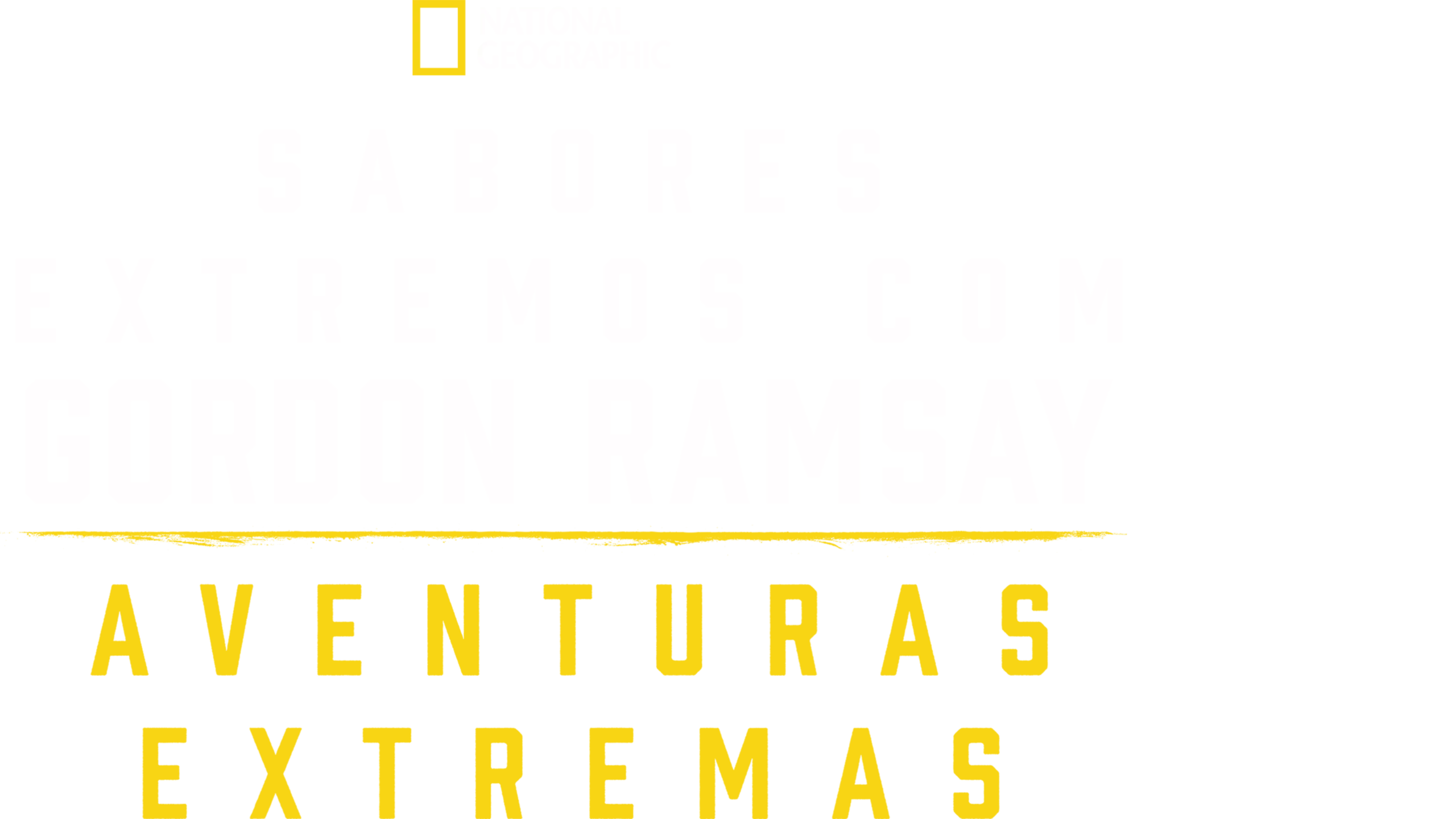 Sabores Extremos com Gordon Ramsay - Aventuras Extremas