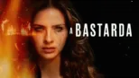 thumbnail - A Bastarda