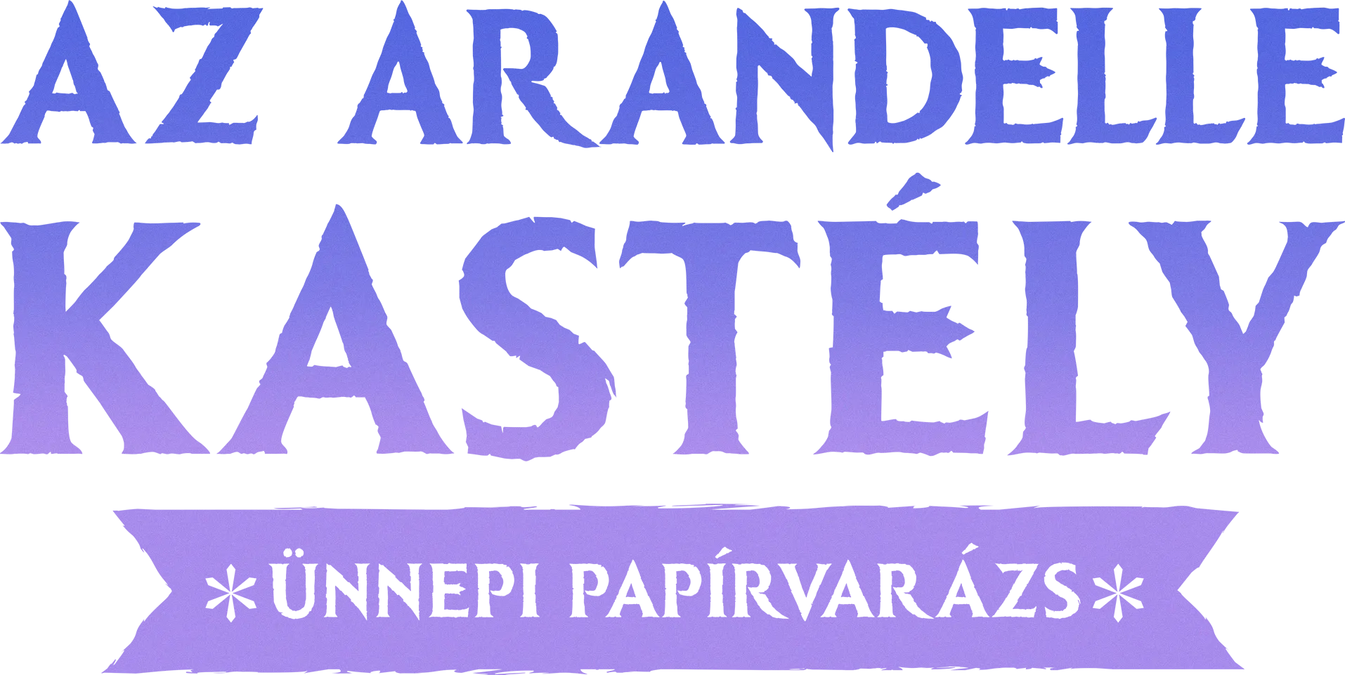 Az Arandelle kastély: ünnepi papírvarázs