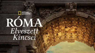 Róma elveszett kincsei