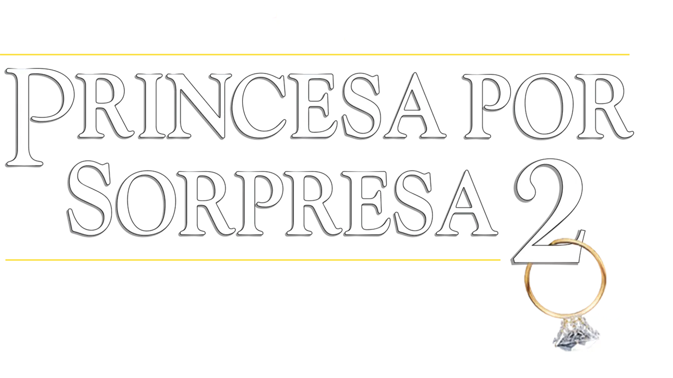 Princesa por Sorpresa 2