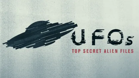 thumbnail - UFO's: Top Secret Alien Files