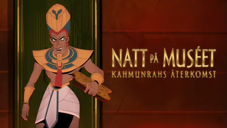 thumbnail - Natt på muséet: Kahmunrahs återkomst