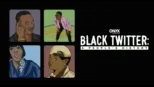thumbnail - Black Twitter: A People's History