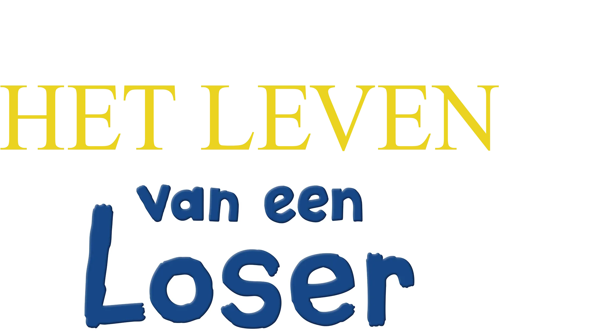 Het leven van een loser