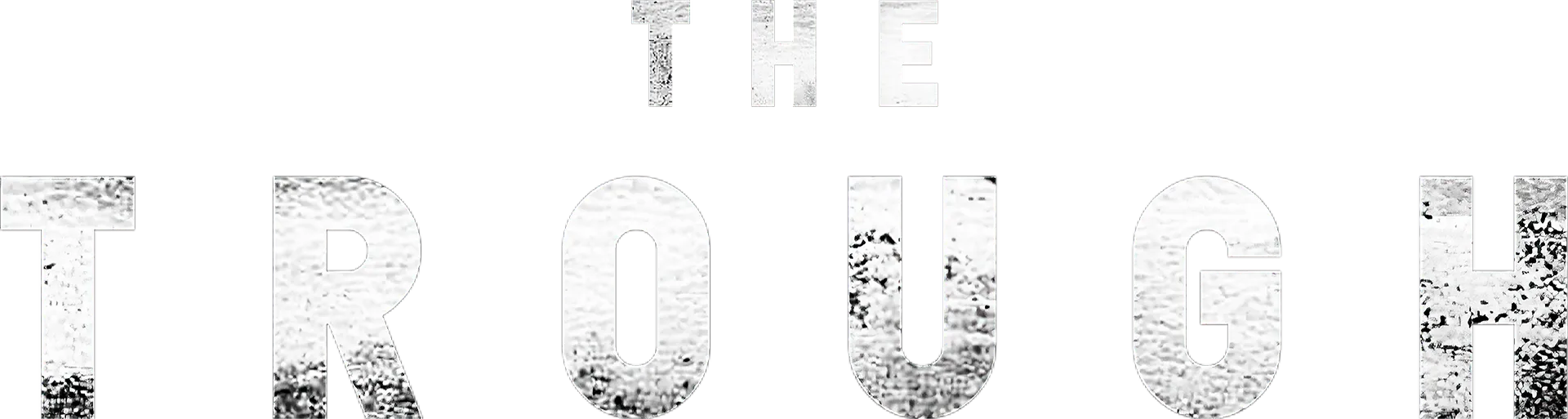The Trough