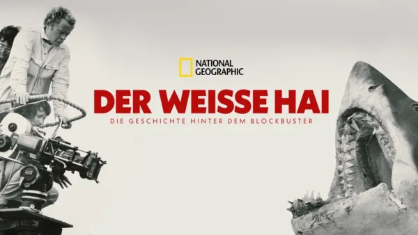 thumbnail - Der weiße Hai: Die Geschichte hinter dem Blockbuster