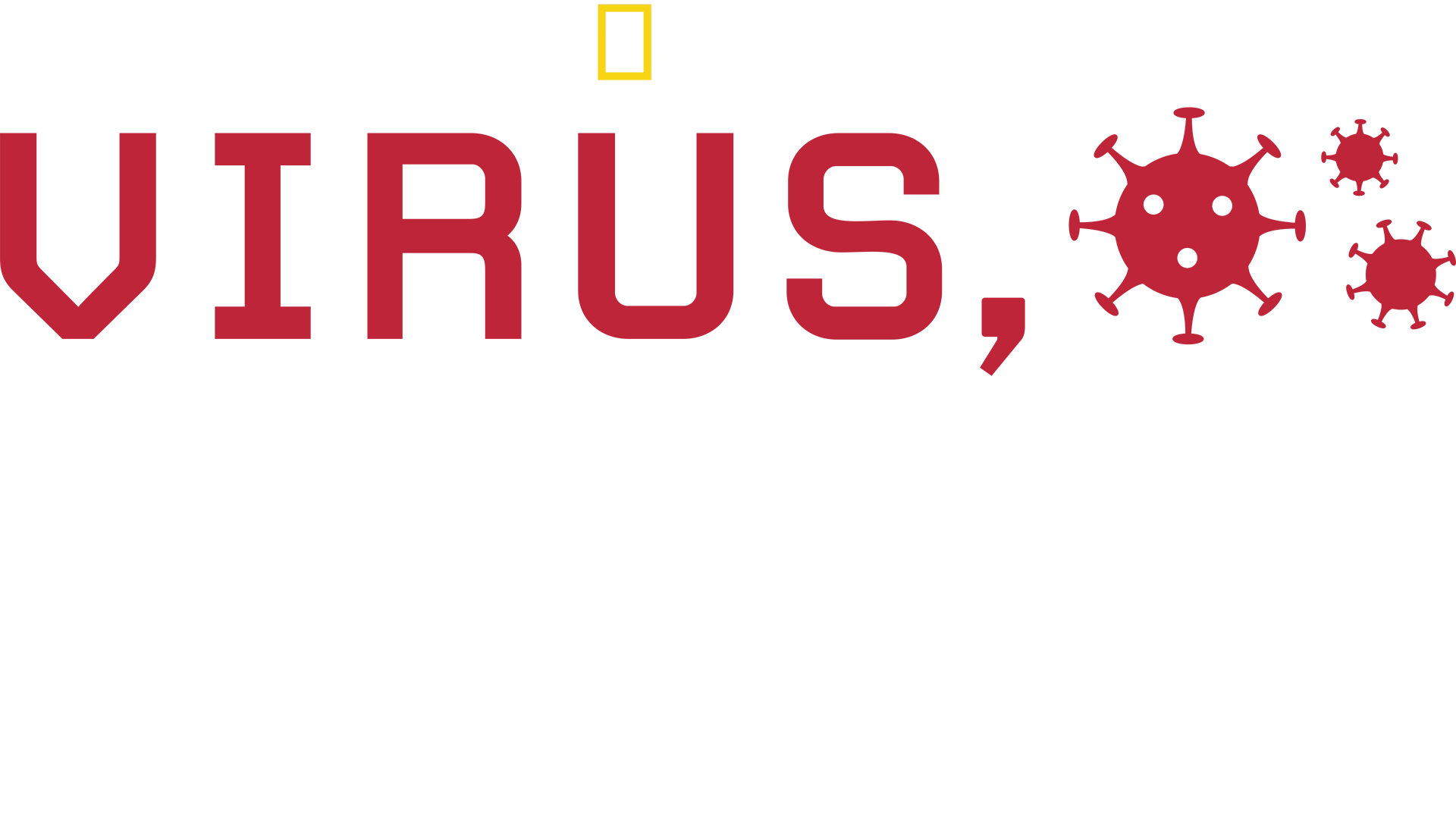 Virus, La Menace Planétaire