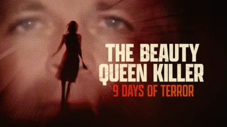 thumbnail - The Beauty Queen Killer: 9 Days of Terror
