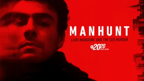 thumbnail - Manhunt: Luigi Mangione and the CEO Murder -- A Special Edition
