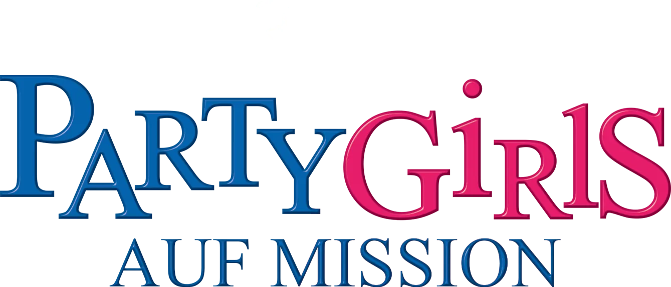 Partygirls auf Mission
