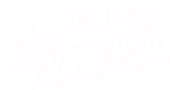 Brother vs. Brother