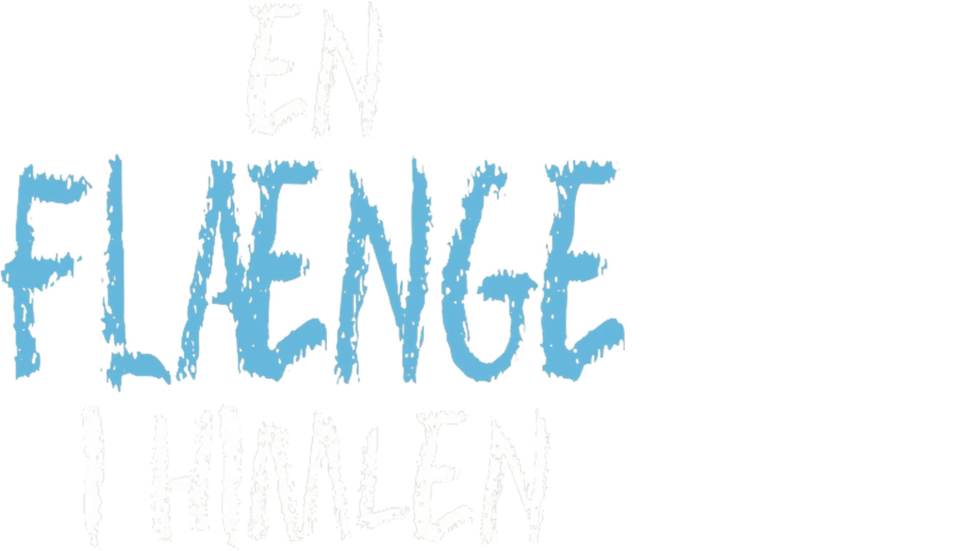 En Flænge I Himlen