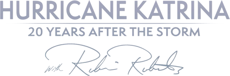 Hurricane Katrina: 20 Years After the Storm with Robin Roberts