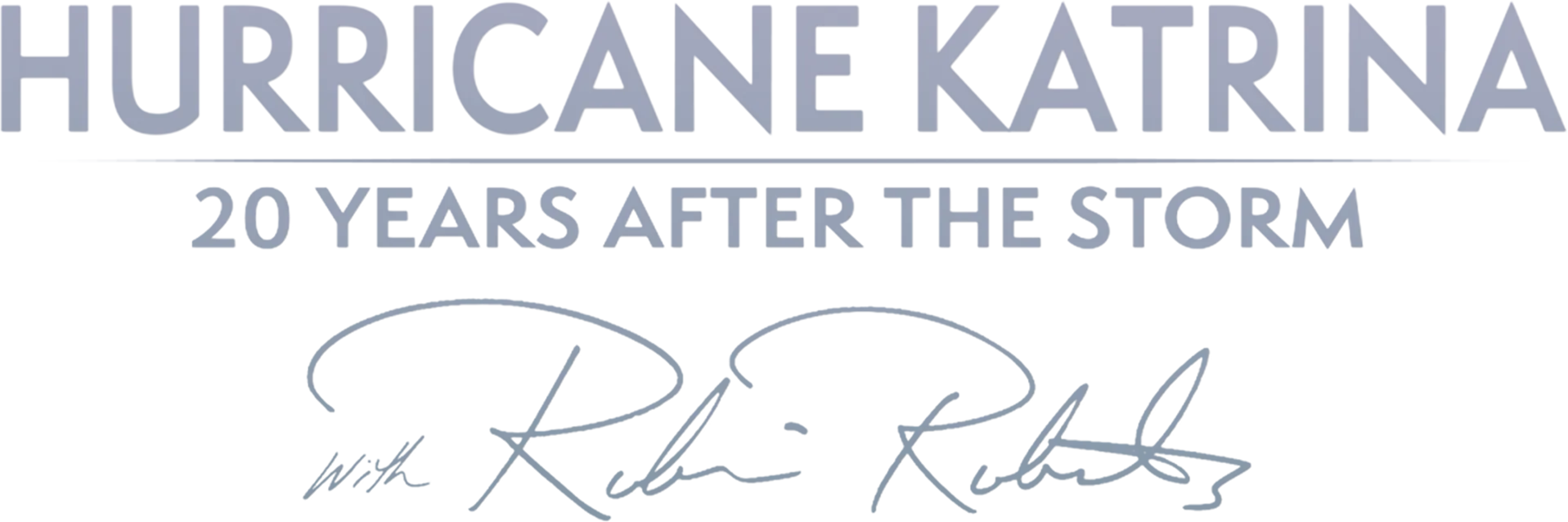 Hurricane Katrina: 20 Years After the Storm with Robin Roberts