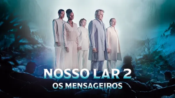 thumbnail - Nosso Lar 2: Os Mensageiros