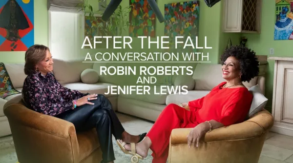 thumbnail - After the Fall: A Conversation with Robin Roberts and Jenifer Lewis
