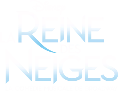 La Reine des Neiges : La comédie musicale de Broadway
