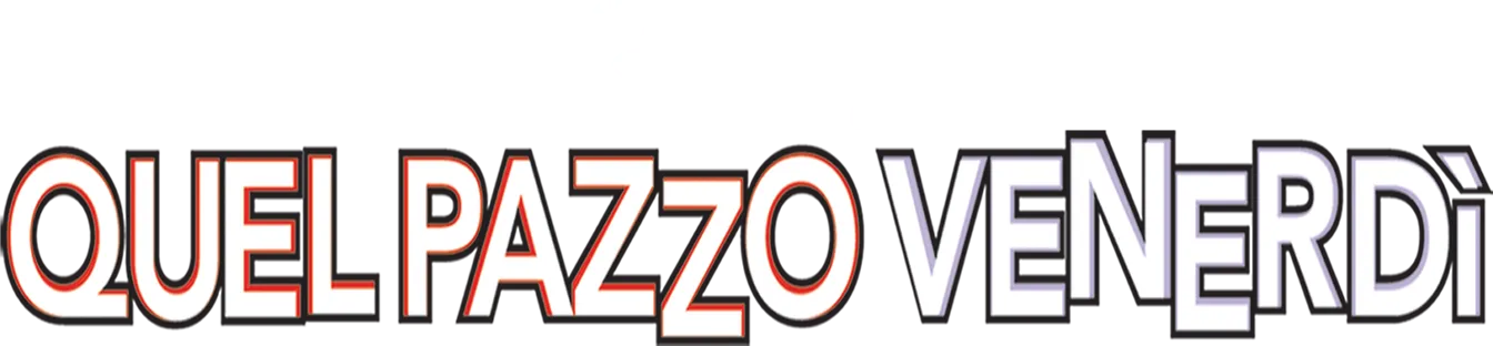 Quel Pazzo Venerdi'