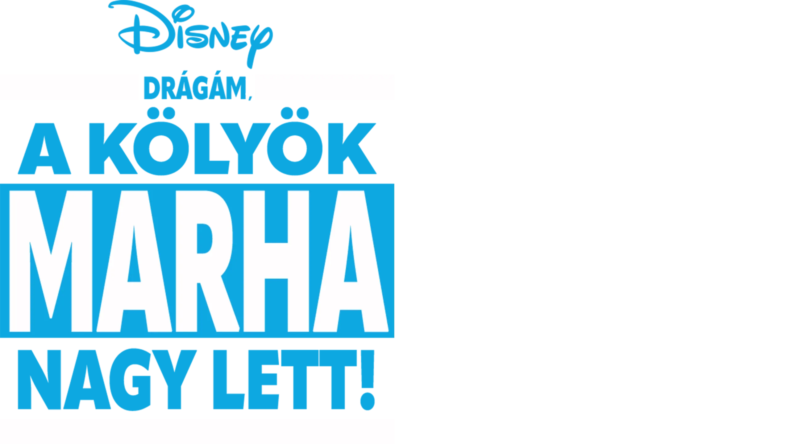 Drágám, a kölyök marha nagy lett!