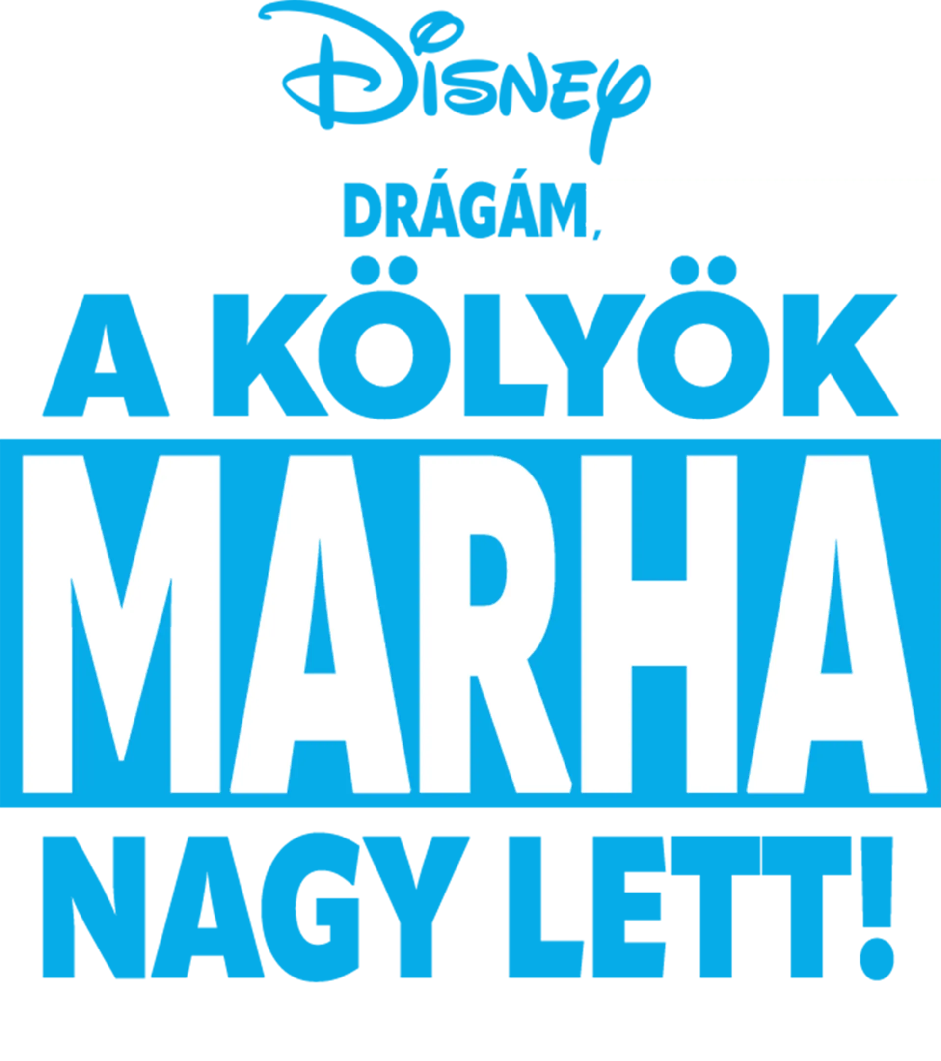 Drágám, a kölyök marha nagy lett!