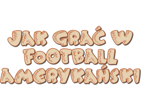 Jak grać w football amerykański