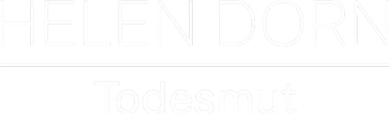 Helen Dorn - Todesmut