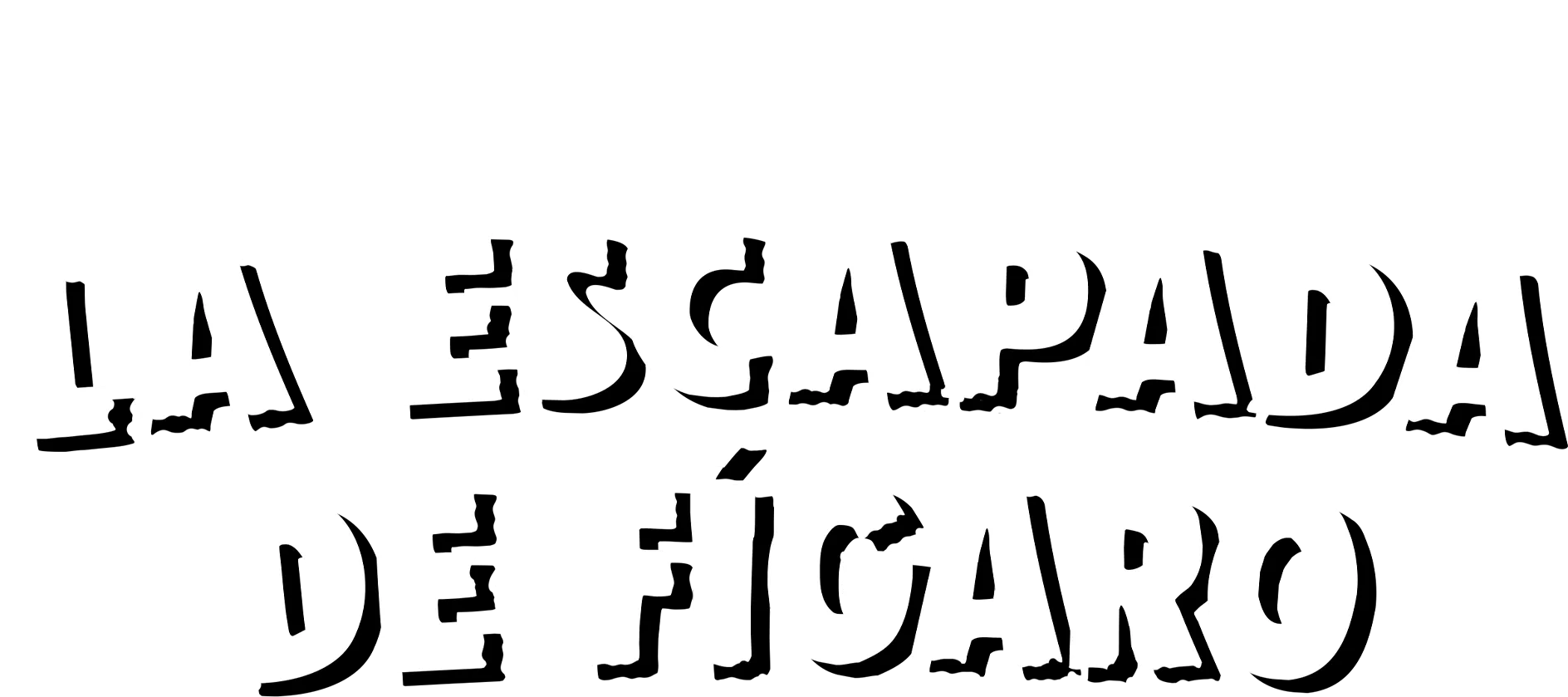 La escapada de Fígaro