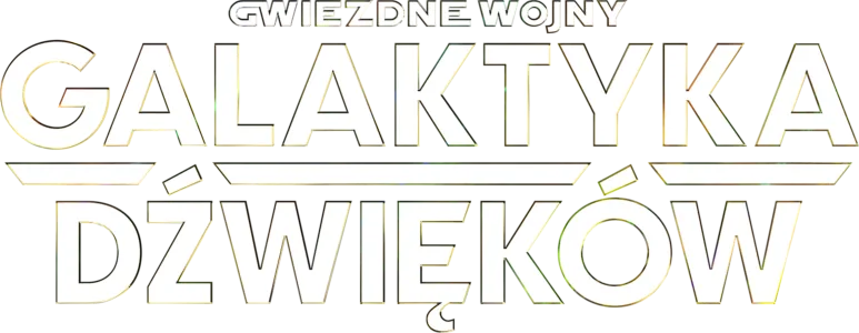 Gwiezdne wojny: Galaktyka dźwięków