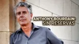 thumbnail - Anthony Bourdain: Sin reservas