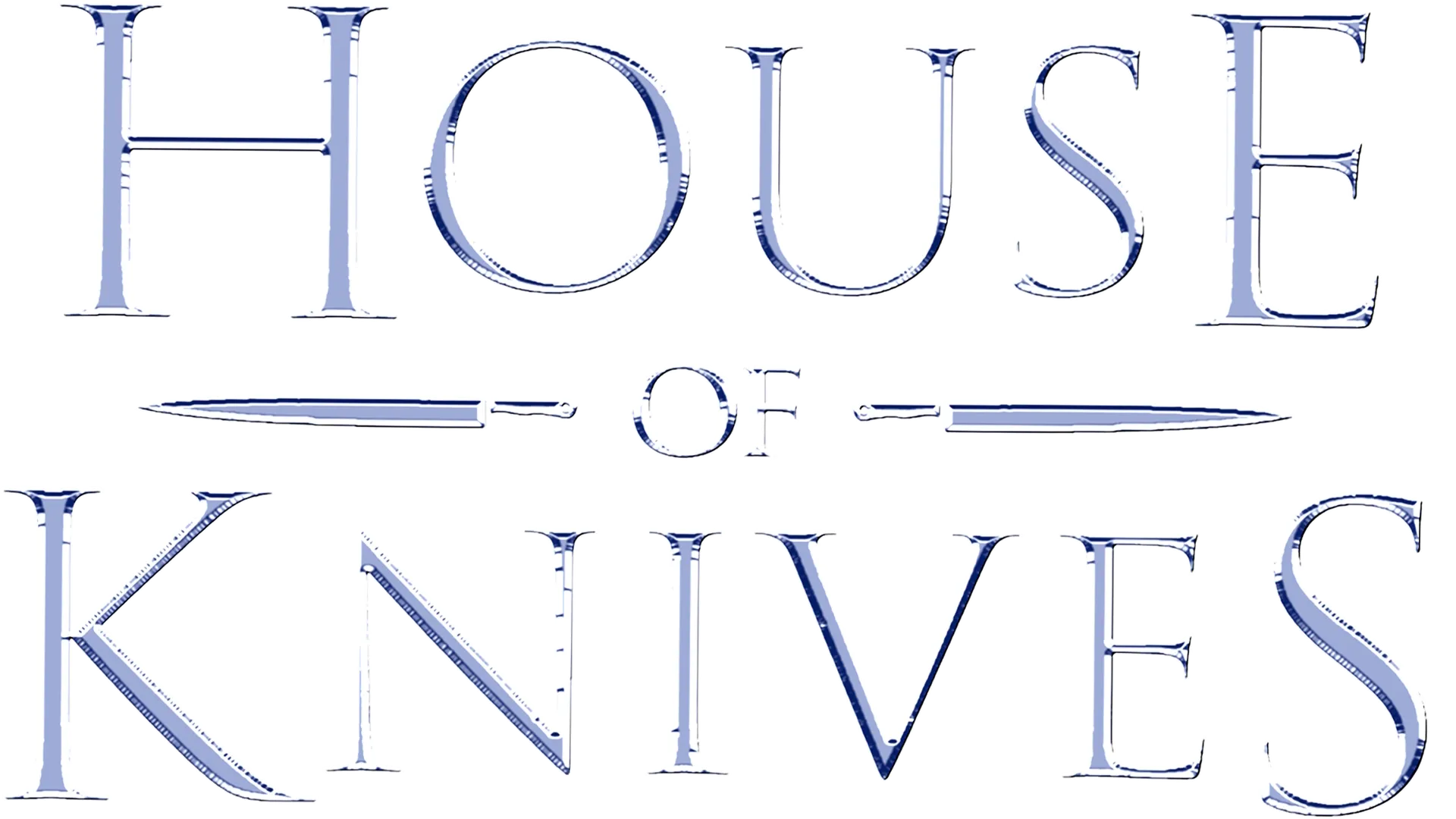 House of Knives