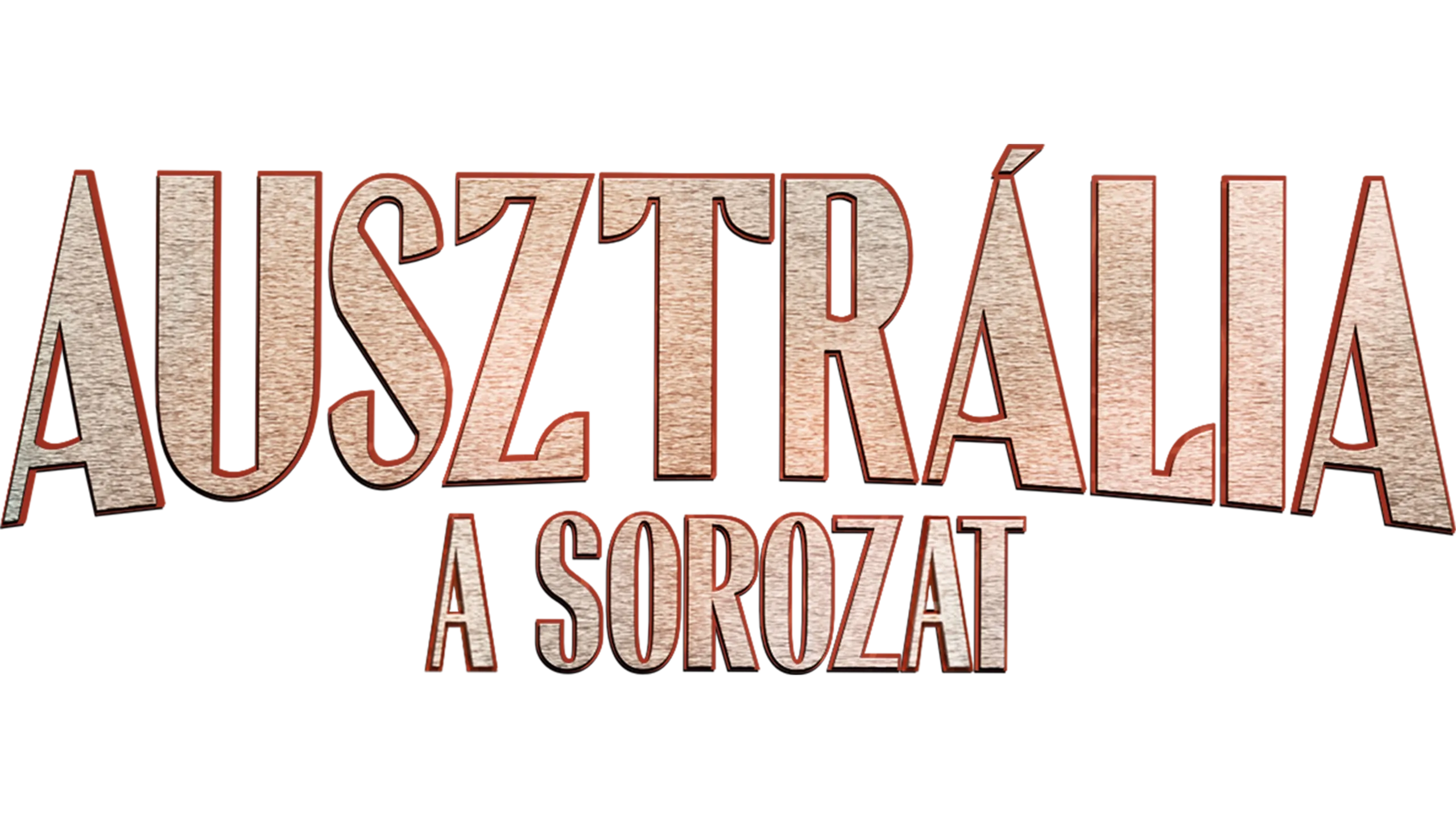 Ausztrália: A sorozat