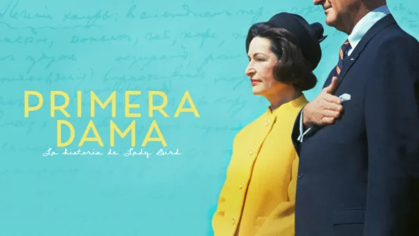 thumbnail - Primera dama: La historia de Lady Bird