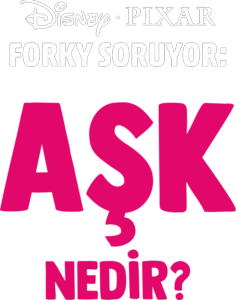 Forky Soruyor: Aşk Nedir?